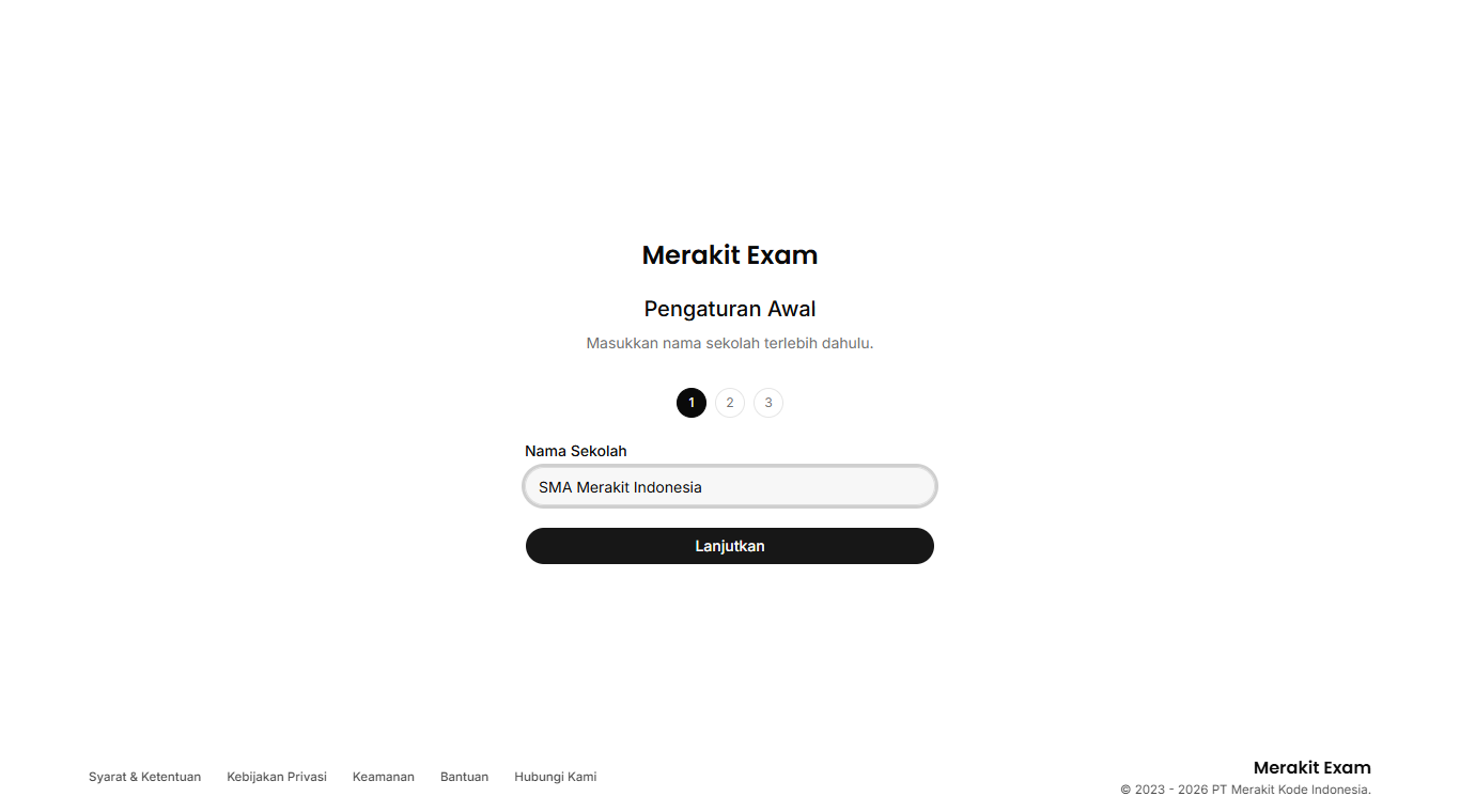 Setup awal Merakit Exam dengan nama sekolah SMA Merakit Indonesia